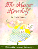 The Magic Kerchief