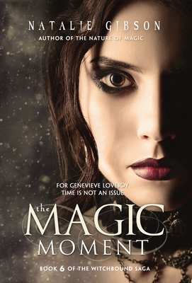 The Magic Moment - Gibson, Natalie