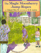 The Magic Moonberry Jump Ropes: 9