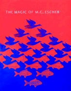 The Magic of M. C. Escher