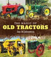 The Magic of old tractors