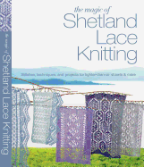 The Magic of Shetland Lace Knitting