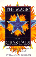 The Magic of the Crystals
