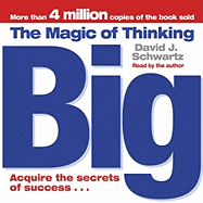 The Magic of Thinking Big