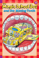 The Magic School Bus and the Missing Tooth