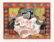 The Magic Sewing Machine