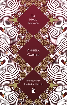 The Magic Toyshop - Carter, Angela, and Callil, Carmen (Introduction by)