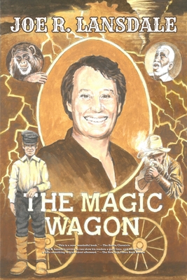 The Magic Wagon - Lansdale, Joe R