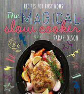 The Magical Slow Cooker