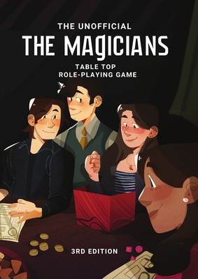 The Magicians Tabletop Roleplaying Game System: 3rd Edition - Gilbert, Catherine