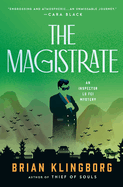 The Magistrate: An Inspector Lu Fei Mystery