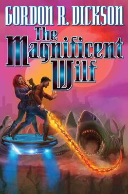 The Magnificent Wilf - Dickson, Gordon R