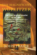 The Magnificent Wurlitzer