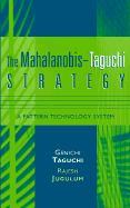 The Mahalanobis-Taguchi Strategy: A Pattern Technology System