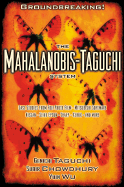 The Mahalanobis-Taguchi System