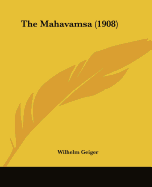 The Mahavamsa (1908)