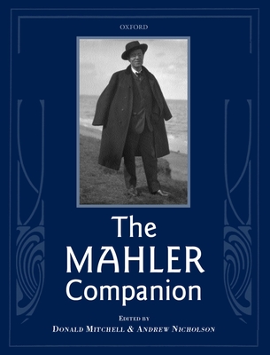 The Mahler Companion - Mitchell, Donald (Editor), and Nicholson, Andrew (Editor)
