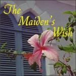 The Maiden's Wish
