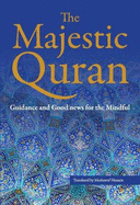 The Majestic Quran: A Plain English Translation