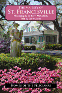 The Majesty of St. Francisville