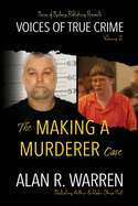 The Making A Murderer Case