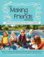 The Making Friends Program: Supporting Acceptance in Your K-2 Classroom