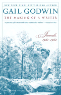 The Making of a Writer: Journals, 1961-1963