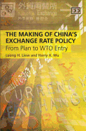 The Making of China's Exchange Rate Policy: From Plan to Wto Entry