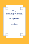 The Making of Mark