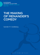The Making of Menander's Comedy