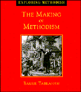 The Making of Methodism