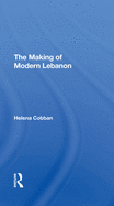 The making of modern Lebanon