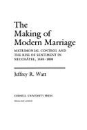 The Making of Modern Marriage