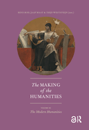 The Making of the Humanities, Volume III: The Modern Humanities