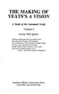 The Making of Yeat's a Vision: A Study of the Automatic Script