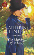The Makings Of A Lady