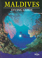 The Maldives Diving Guide - Amsler, Kurt