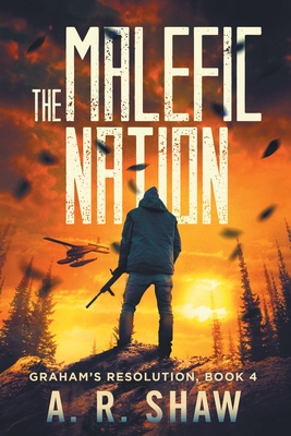 The Malefic Nation - Shaw, A R