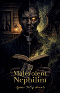 The Malevolent Nephilim