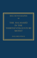 The Malmari�e in the Thirteenth-Century Motet