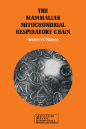 The Mammalian Mitochondrial Respiratory Chain