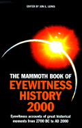 The Mammoth Book of Eyewitness History 2000