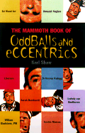The Mammoth Book of Oddballs and Eccentrics