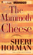 The Mammoth Cheese