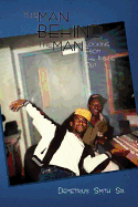The Man Behind the Man: Looking from the Inside Out