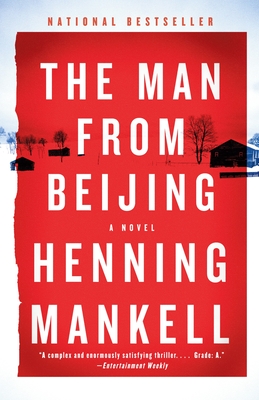 The Man from Beijing - Mankell, Henning, and Thompson, Laurie (Translated by)