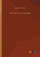 The Man in the Twilight