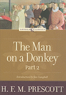 The Man on a Donkey: Part 2: A Chronicle
