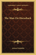 The Man on Horseback
