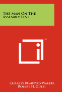 The Man On The Assembly Line